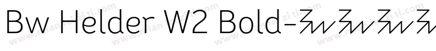 Bw Helder W2 Bold字体转换